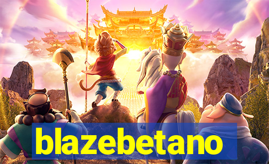 blazebetano