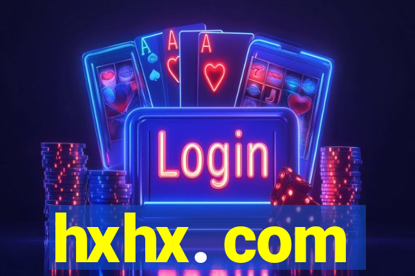hxhx. com