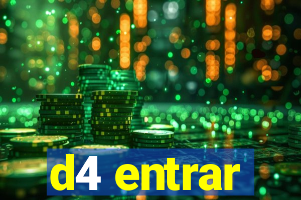d4 entrar