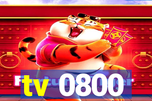 tv 0800
