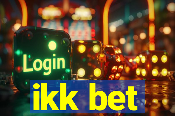ikk bet