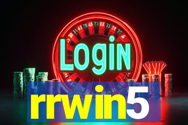 rrwin5