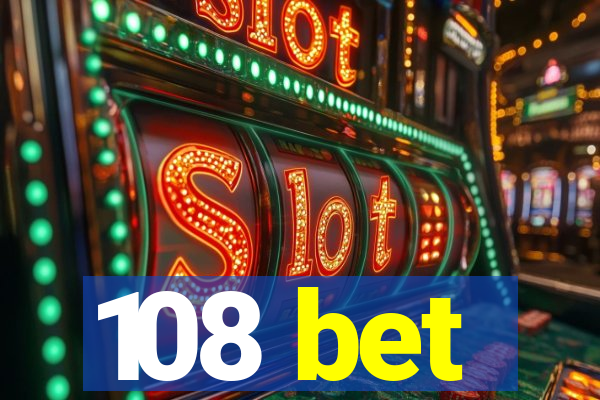 108 bet