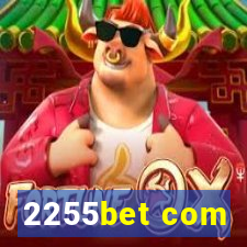 2255bet com