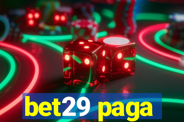 bet29 paga