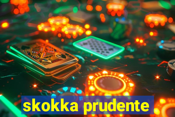 skokka prudente