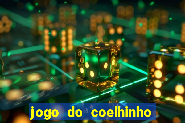 jogo do coelhinho de ganhar dinheiro