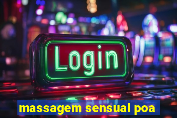 massagem sensual poa