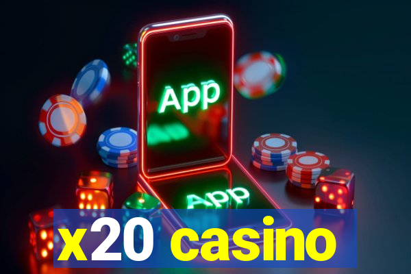 x20 casino