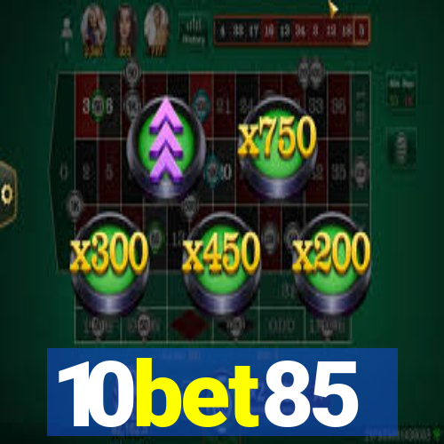 10bet85