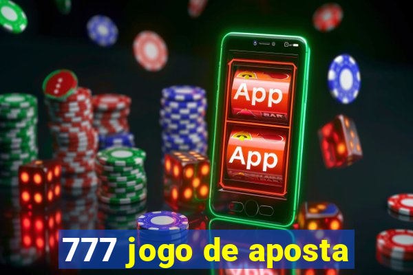 777 jogo de aposta