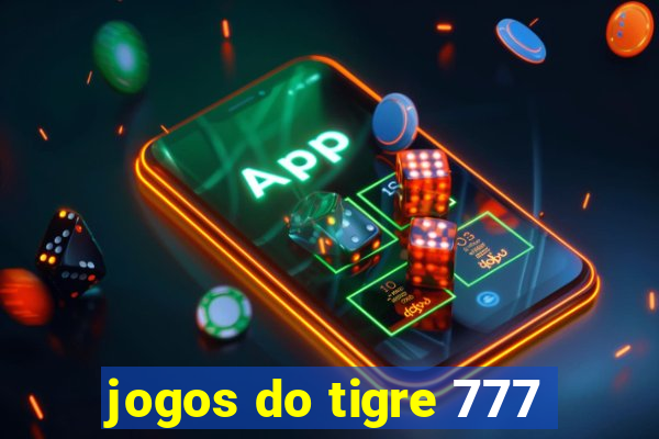 jogos do tigre 777