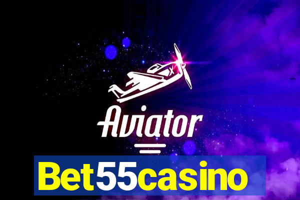 Bet55casino