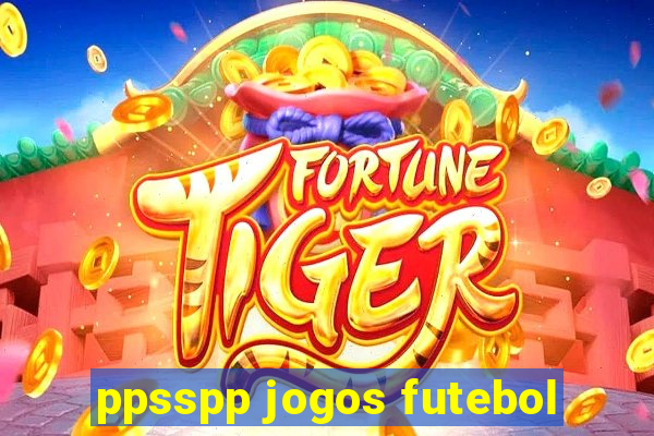 ppsspp jogos futebol