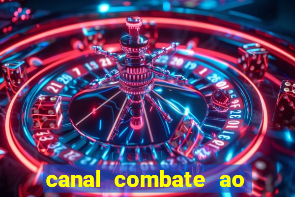 canal combate ao vivo online multicanais