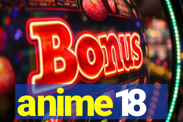 anime18