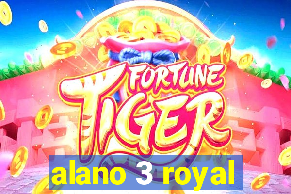 alano 3 royal