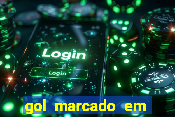 gol marcado em ambos os tempos