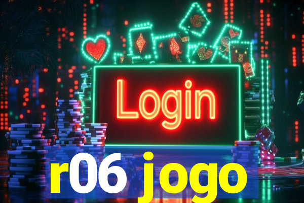 r06 jogo