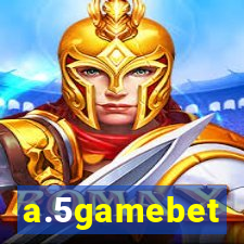 a.5gamebet