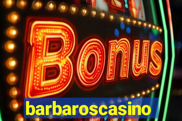 barbaroscasino