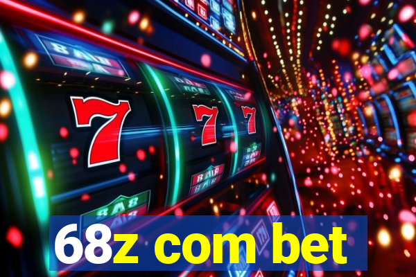 68z com bet