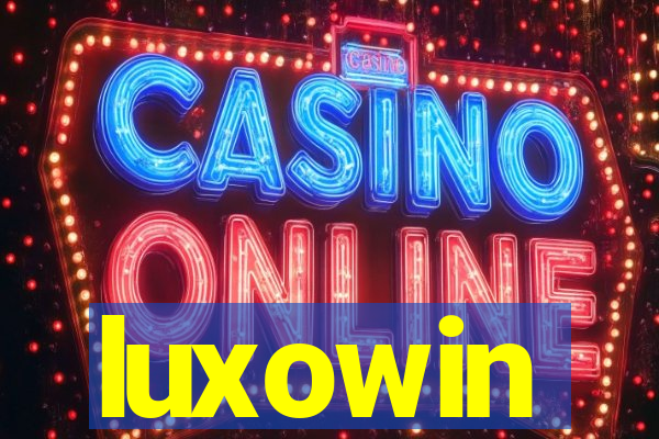 luxowin