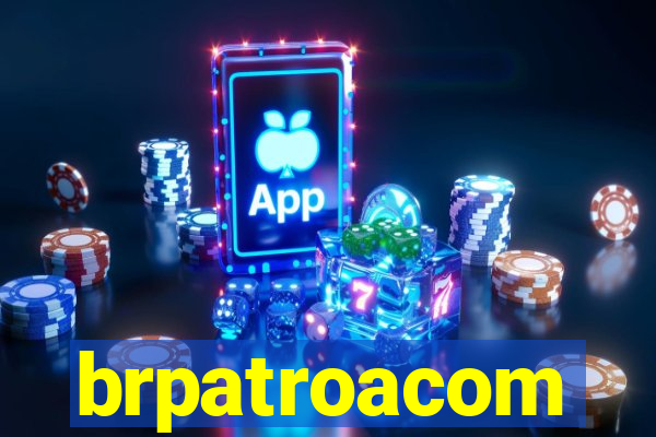 brpatroacom