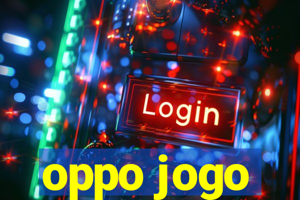 oppo jogo