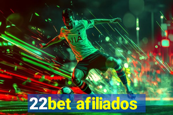 22bet afiliados