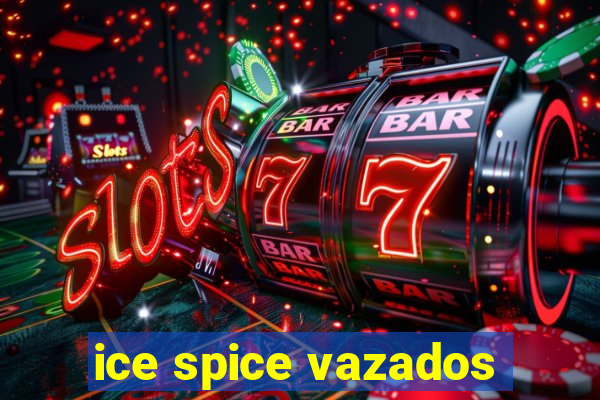 ice spice vazados