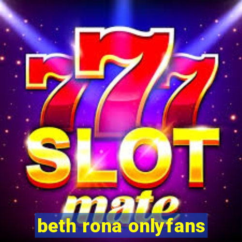 beth rona onlyfans