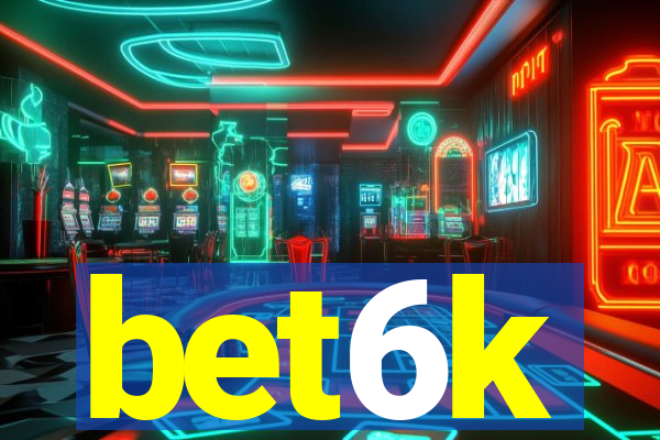 bet6k