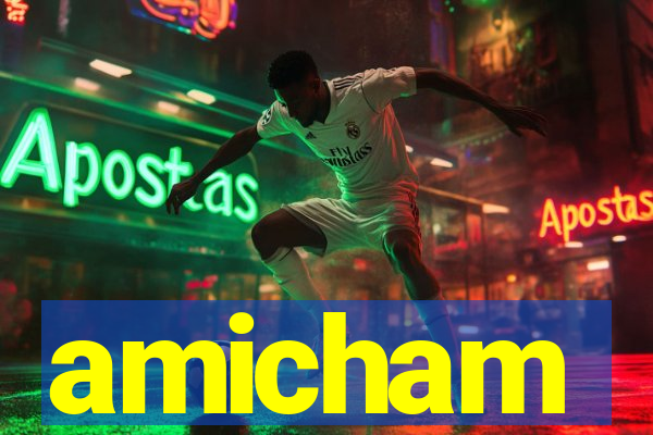 amicham
