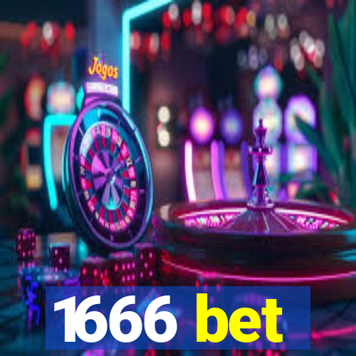 1666 bet