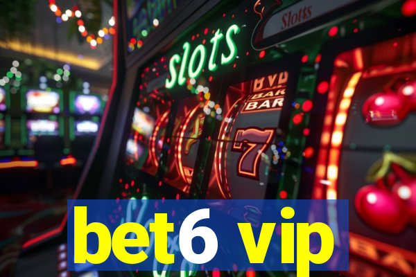 bet6 vip