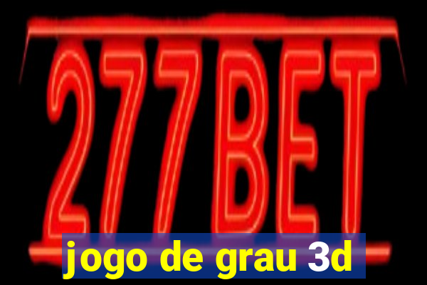 jogo de grau 3d