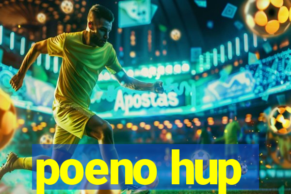 poeno hup