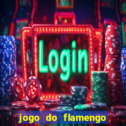jogo do flamengo multi canais