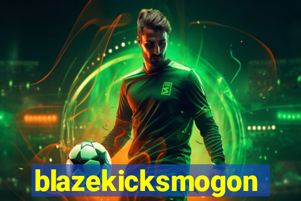 blazekicksmogon