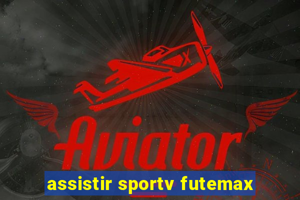 assistir sportv futemax