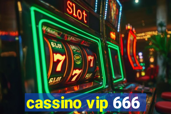 cassino vip 666