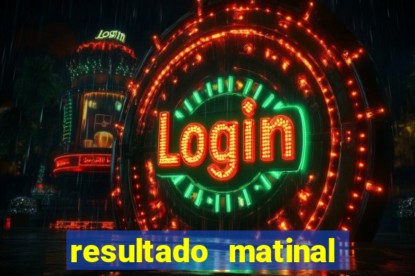 resultado matinal da preferida