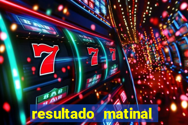 resultado matinal da preferida