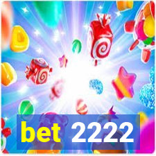 bet 2222