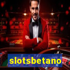 slotsbetano
