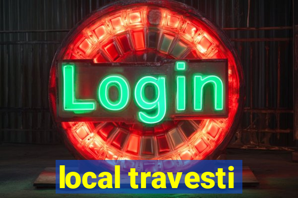 local travesti