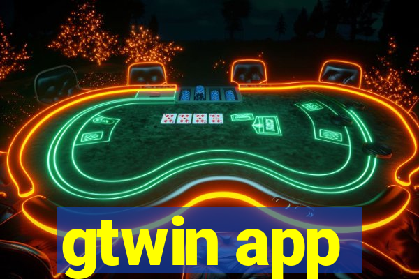 gtwin app