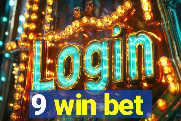 9 win bet