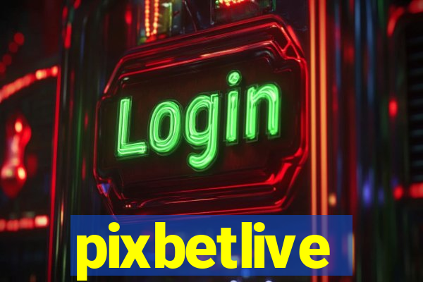 pixbetlive